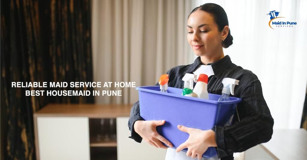 Best Housemaid in Pune